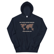 Load image into Gallery viewer, &#39;Buy Coffee. Support Missions.&#39; - Unisex Hoodie

